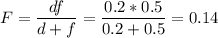 \displaystyle F=\frac{df}{d+f}=\frac{0.2*0.5}{0.2+0.5}=0.14