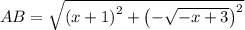 AB=\sqrt{\left(x+1\right)^2+\left(-\sqrt{-x+3}\right)^2}