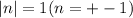 |n| = 1 (n=+-1)