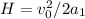 H = v_0^2/2a_1