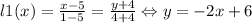 l1(x) = \frac{x - 5}{1 - 5} = \frac{y + 4}{4 + 4} \Leftrightarrow y = -2x + 6
