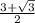 \frac{3+\sqrt{3} }{2}