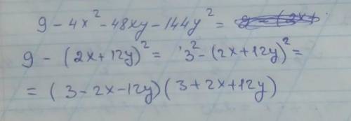 разложить данный многочлен9-4x^2-48xy-144y^2 ​
