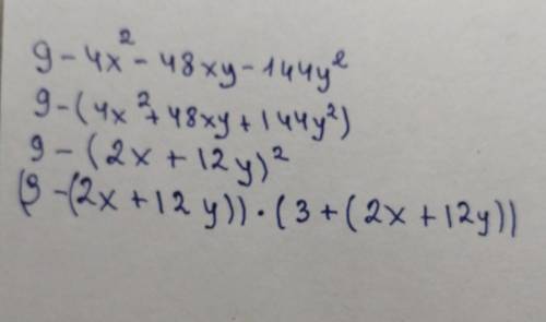 разложить данный многочлен9-4x^2-48xy-144y^2 ​