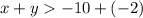 x + y -10 +(- 2)