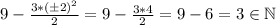 9-\frac{3*(\pm 2)^2}{2}= 9-\frac{3*4}{2}=9-6=3\in \mathbb{N}