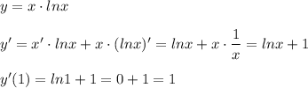 y=x\cdot lnx\\\\y'=x'\cdot lnx+x\cdot (lnx)'=lnx+x\cdot \dfrac{1}{x}=lnx+1\\\\y'(1)=ln1+1=0+1=1