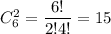 C^2_6=\dfrac{6!}{2!4!}=15