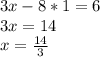 3x-8*1=6\\ 3x=14\\x=\frac{14}{3}