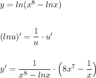 y=ln(x^8-lnx)\\\\\\(lnu)'=\dfrac{1}{u}\cdot u'\\\\\\y'=\dfrac{1}{x^8-lnx}\cdot \Big(8x^7-\dfrac{1}{x}\Big)