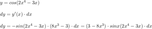 y=cos(2x^4-3x)\\\\dy=y'(x)\cdot dx\\\\dy=-sin(2x^4-3x)\cdot (8x^3-3)\cdot dx=(3-8x^3)\cdot sinx(2x^4-3x)\cdot dx