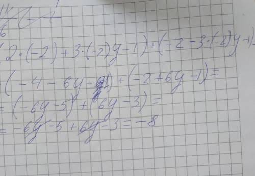 Знайти значения виразу (2x+3xy-1)+(x-3xy-1) якщо x=-2​