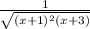 \frac{1}{\sqrt{(x+1)^{2}(x+3)}}
