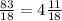 \frac{83}{18} = 4 \frac{11}{18}