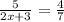 \frac{5}{2x + 3} = \frac{4}{7}