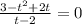\frac{3-t^{2}+2t}{t-2}=0