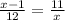 \frac{x - 1}{12} = \frac{11}{x}