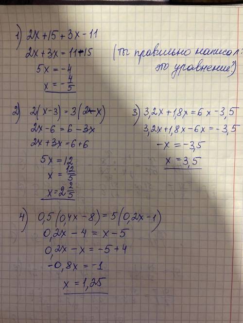 5. Решите уравнение (5-6): 1) 2x + 15 +3х - 113) 2(x-3) = 3(2-х);. 1) 3, 2x +1,8х =6x - 3,5;3) 0,5 (
