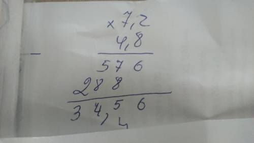 7,2×4,8 в столбик решить​