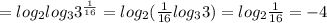 =log_{2}log_{3}3^{\frac{1}{16}}=log_{2}(\frac{1}{16}log_{3}3)=log_{2}\frac{1}{16}=-4