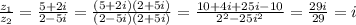 \frac{z_{1} }{z_{2}}=\frac{5+2i}{2-5i}=\frac{(5+2i)(2+5i)}{(2-5i)(2+5i)}=\frac{10+4i+25i-10}{2^2-25i^2}=\frac{29i}{29}=i