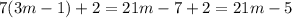 7(3m-1)+2=21m-7+2=21m-5