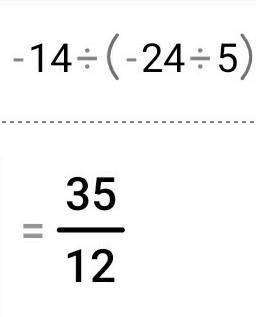 -3 1/7 • 1 3/11=-14 ÷ (-2 4/5)=0,7 +1,3 + 5,1 ÷0,17=​
