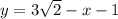 y=3\sqrt2-{x} -1