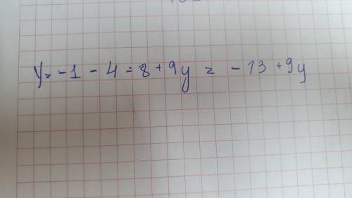 Y= x³- 4x²+8x+9y если x=-1​