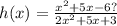 h(x) = \frac{ {x}^2 + 5x - 6{?} }{2x { }^{2} + 5x + 3 }