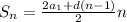 S_n=\frac {2a_1 +d(n-1)}{2}n