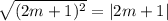 \sqrt{(2m+1)^2}=|2m+1|