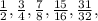 \frac{1}{2},\frac{3}{4},\frac{7}{8},\frac{15}{16},\frac{31}{32},