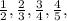 \frac{1}{2},\frac{2}{3},\frac{3}{4},\frac{4}{5},