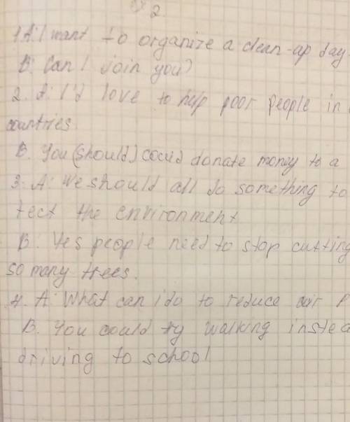 8.6.15.1) Put the verbs in brackets in the correct form. Give reasons. 1 A: I want (organise) a clea