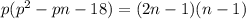 p(p^2-pn-18) = (2n-1)(n-1)