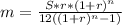 m=\frac{S*r*(1+r)^n}{12((1+r)^n -1)}