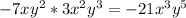 -7xy^2*3x^2y^3=-21x^3y^5