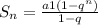 S_n=\frac{a1(1-q^n)}{1-q}