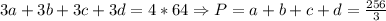 3a+3b+3c+3d=4*64 \Rightarrow P=a+b+c+d=\frac{256}{3}