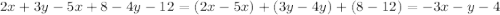 2x+3y-5x+8-4y-12=(2x-5x)+(3y-4y)+(8-12)=-3x-y-4