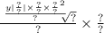 \frac{ \sqrt[ \frac{ {y | \frac{?}{?} | \times \frac{?}{?} \times \frac{?}{?} }^{2} }{?} ]{?} }{?} \times \frac{?}{?}