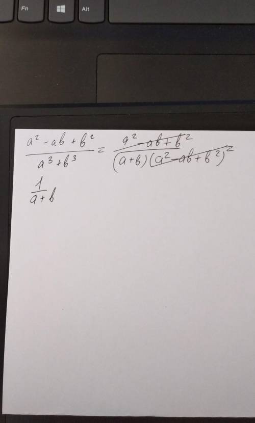 A^2-ab+b^2/a^3+b^3 нужно сократить