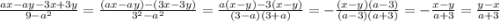 \frac{ax-ay-3x+3y}{9-a^{2}} =\frac{(ax-ay)-(3x-3y)}{3^{2}-a^{2}}=\frac{a(x-y)-3(x-y)}{(3-a)(3+a)}=-\frac{(x-y)(a-3)}{(a-3)(a+3)}=-\frac{x-y}{a+3}=\frac{y-x}{a+3}