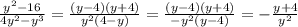 \frac{y^{2}-16}{4y^{2}-y^{3}}=\frac{(y-4)(y+4)}{y^{2}(4-y)}=\frac{(y-4)(y+4)}{-y^{2}(y-4)}=-\frac{y+4}{y^{2}}