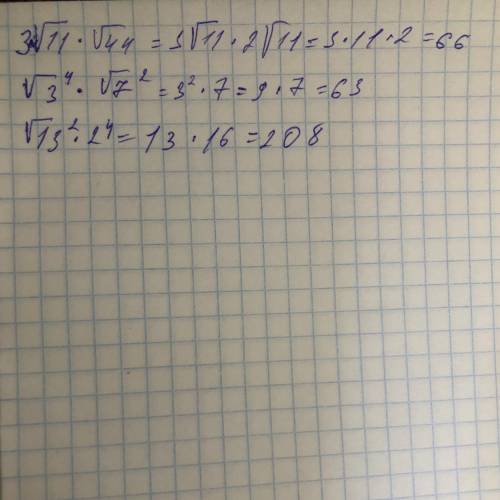 1)3×√11×√44 2)√3^4×√7^23)√13^2×2^4​