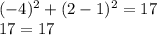 (-4)^2+(2-1)^2=17\\17=17