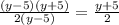 \frac{(y-5)(y+5)}{2(y-5)}=\frac{y+5}{2}