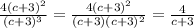 \frac{4(c+3)^{2}}{(c+3)^{3}} =\frac{4(c+3)^{2}}{(c+3)(c+3)^{2}} =\frac{4}{c+3}