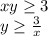 xy\geq 3\\y\geq \frac{3}{x}